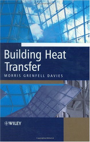 Building Heat Transfer 1st Edition Morris Grenfell Davies
