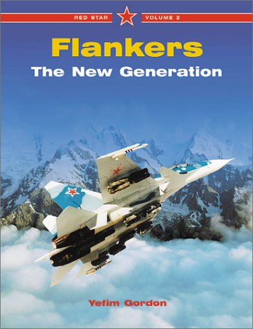 Flankers The New Generation Yefim Gordon