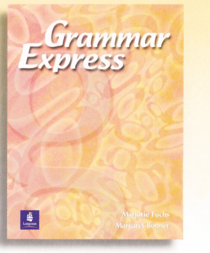 Grammar Express For Selfstudy And Classroom Use Student Book With 1st Marjorie Fuchs