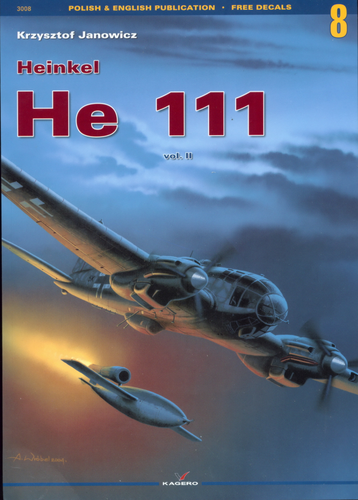 Heinkel He 111 Vol 2 Monografie 08 Krzysztof Janowicz