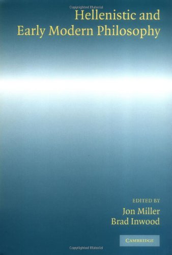 Hellenistic And Early Modern Philosophy Jon Miller Brad Inwood