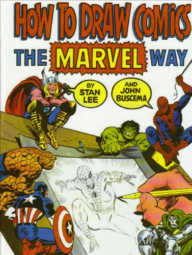 How To Draw Comics The Marvel Way Stan Lee John Buscema