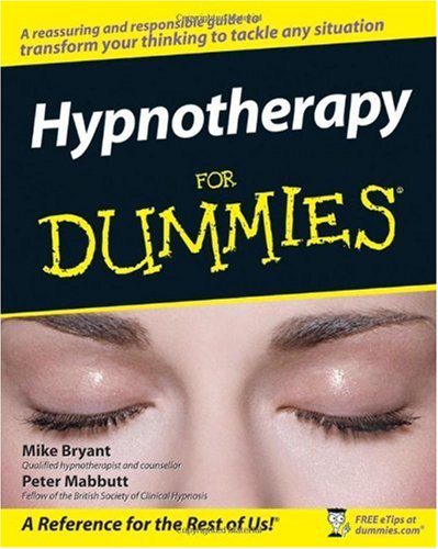 Hypnotherapy For Dummies Mike Bryant Peter Mabbutt