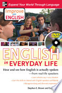 Improve Your English English In Everyday Life Stephen E Brown