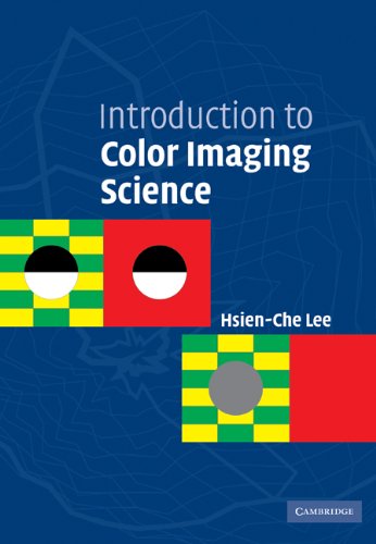 Introduction To Color Imaging Science 1 Reissue Hsienche Lee