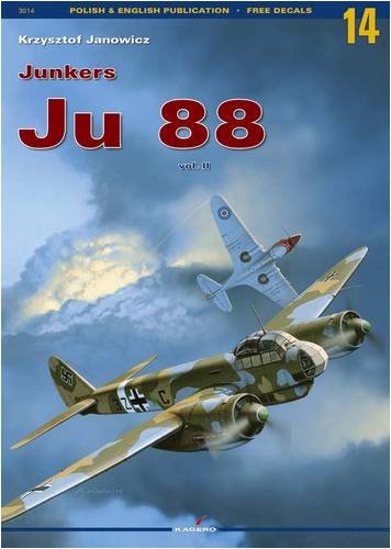 Junkers Ju 88 Vol 2 Monografie 14 Krzysztof Janowicz