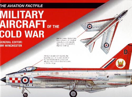 Military Aircraft Of The Cold War Jim Winchester