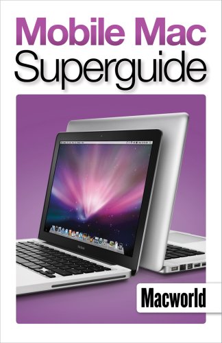 Mobile Mac Superguide The Editors At Macworld