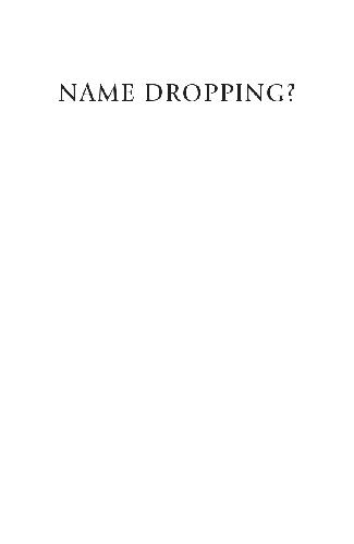 Name Dropping A Nononsense Guide To The Use Of Names In Everyday Language Philip Gooden