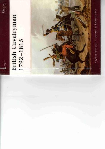 British Cavalryman 1792 1815 Philip Haythornthwaite