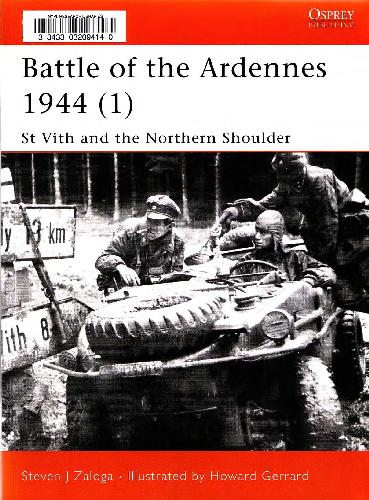Battle Of The Ardennes 1944 1 Steven J Zaloga