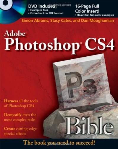 Photoshop Cs4 Bible Papcdr Stacy Cates Simon Abrams Dan Moughamian