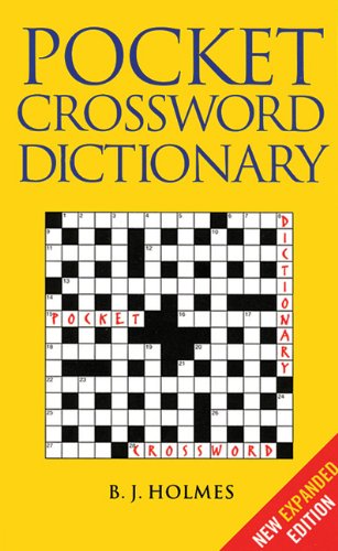 Pocket Crossword Dictionary Expanded Bj Holmes