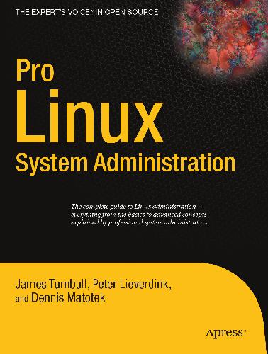 Pro Linux System Administration James Turnbull Peter Lieverdink