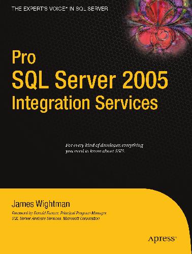 Pro Sql Server 2005 Integration Services James Wightman