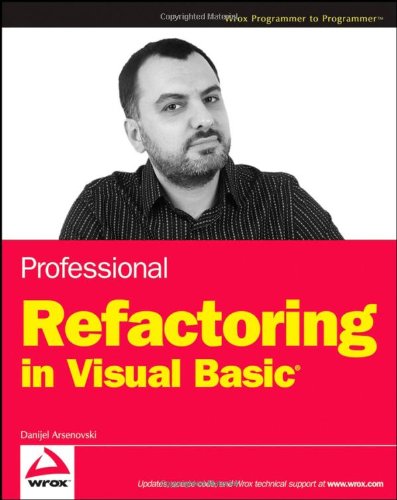 Professional Refactoring In Visual Basic Danijel Arsenovski