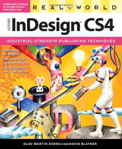 Real World Adobe Indesign Cs4 Olav Martin Kvern David Blatner