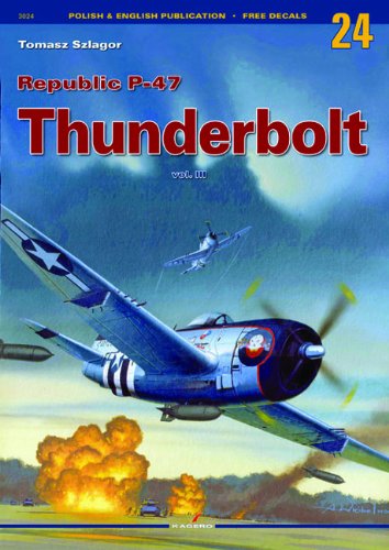Republic P47 Thunderbolt Vol 4 Monografie 28 Tomasz Szlagor