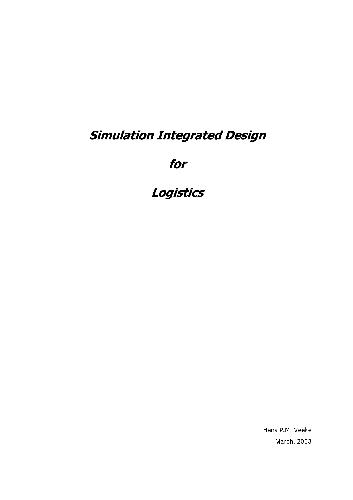 Simulation Integrated Design For Logistics Hans P M Veeke
