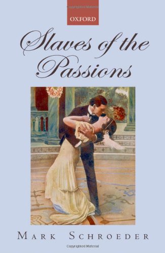 Slaves Of The Passions Mark Schroeder