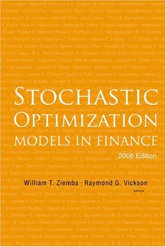 Stochastic Optimization Models In Finance 2006 Ed William T Ziemba