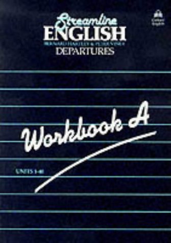Streamline English Departures Workbook Bernard Hartley Peter Viney