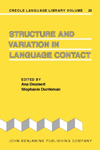 Structure And Variation In Language Contact Ana Deumert Stephanie Durrleman