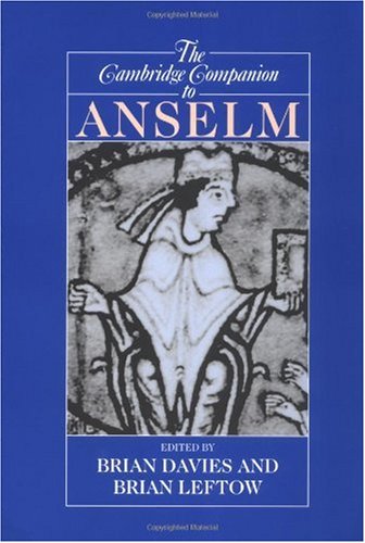 The Cambridge Companion To Anselm Distinguished Professor Of Philosophy Brian Davies
