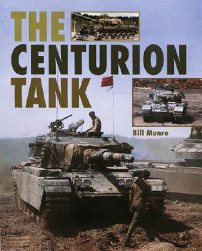 The Centurion Tank Bill Munro