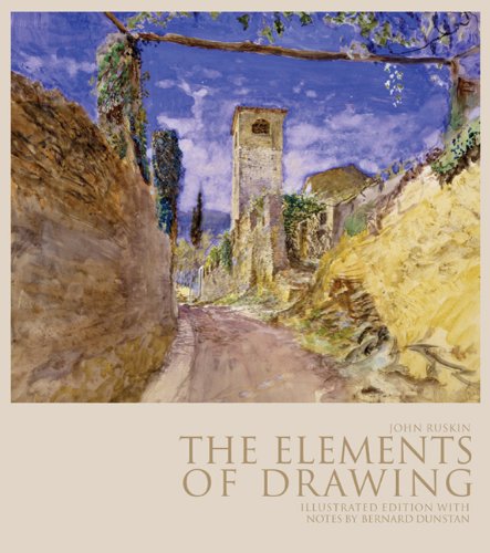 The Elements Of Drawing Illustrated John Ruskin