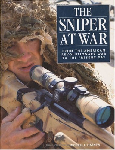 The Sniper At War 1st Michael Haskew