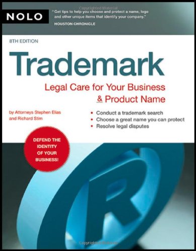 Trademark Legal Care For Your Business Product Name Stephen Elias Attorney