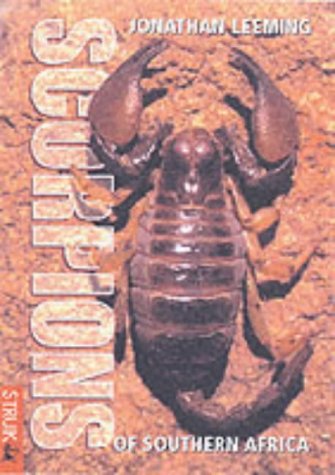 Scorpions Of Southern Africa Jonathan Leeming