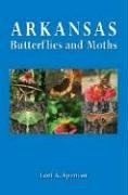 Arkansas Butterflies And Moths Lori A Spencer Don R Simons