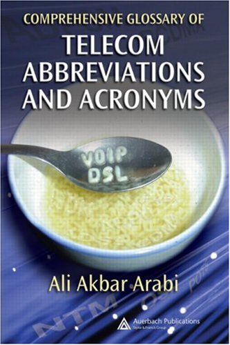 Comprehensive Glossary Of Telecom Abbreviations And Acronyms Ali Akbar Arabi