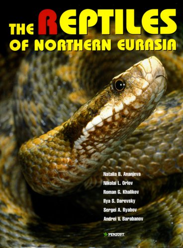 The Reptiles Of Northern Eurasia Taxonomic Diversity Distribution Conservation Status Natalia B Ananjeva