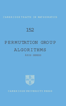 Permutation Group Algorithms Kos Seress