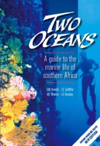 Two Oceans A Guide To The Marine Life Of Southern Africa Gm Branch