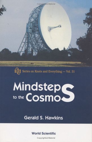 Mindsteps To The Cosmos Gerald S Hawkins