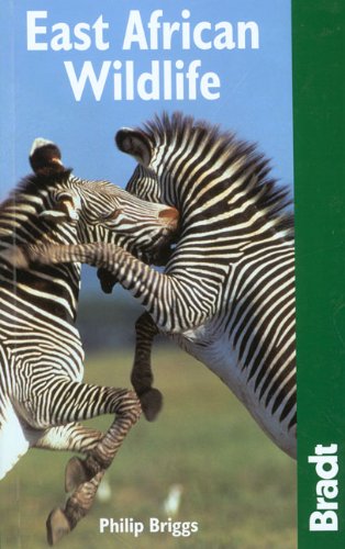 East African Wildlife A Visitors Guide Philip Briggs