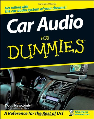 Car Audio For Dummies Doug Newcomb Mike Mettler