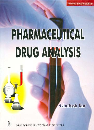Pharmaceutical Drug Analysis 2nd Edition Ashutosh Kar