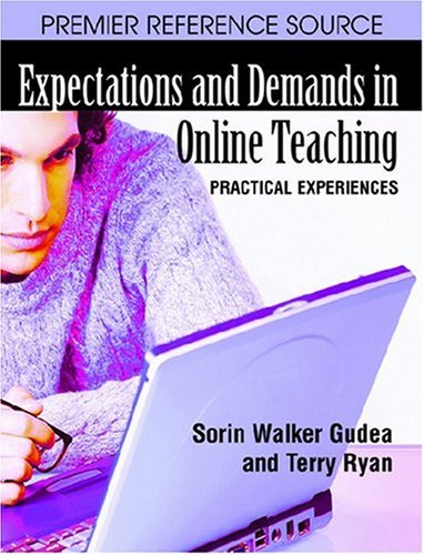Expectations And Demands In Online Teaching Practical Experiences Sorin Gudea