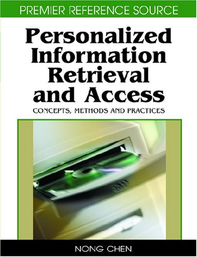 Personalized Information Retrieval And Access Concepts Methods And Practices Rafael Andres Gonzalez Rivera