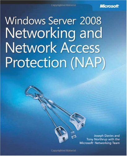 Windows Server 2008 Networking And Network Access Protection Nap Joseph Davies