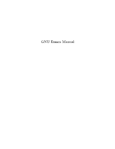 Gnu Emacs Manual 16th Edition Richard M Stallman