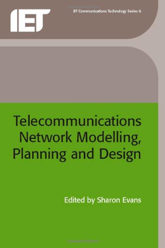Telecommunications Network Modelling Planning And Design Sharon Evans