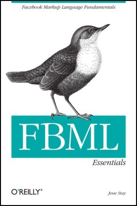 Fbml Essentials Facebook Markup Language Fundamentals 1st Edition Jesse Stay