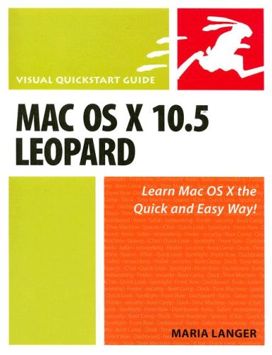 Mac Os X 105 Leopard Visual Quickstart Guide 1st Edition Maria Langer