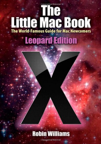The Little Mac Book Leopard Edition 1st Edition Robin Williams